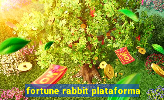 fortune rabbit plataforma